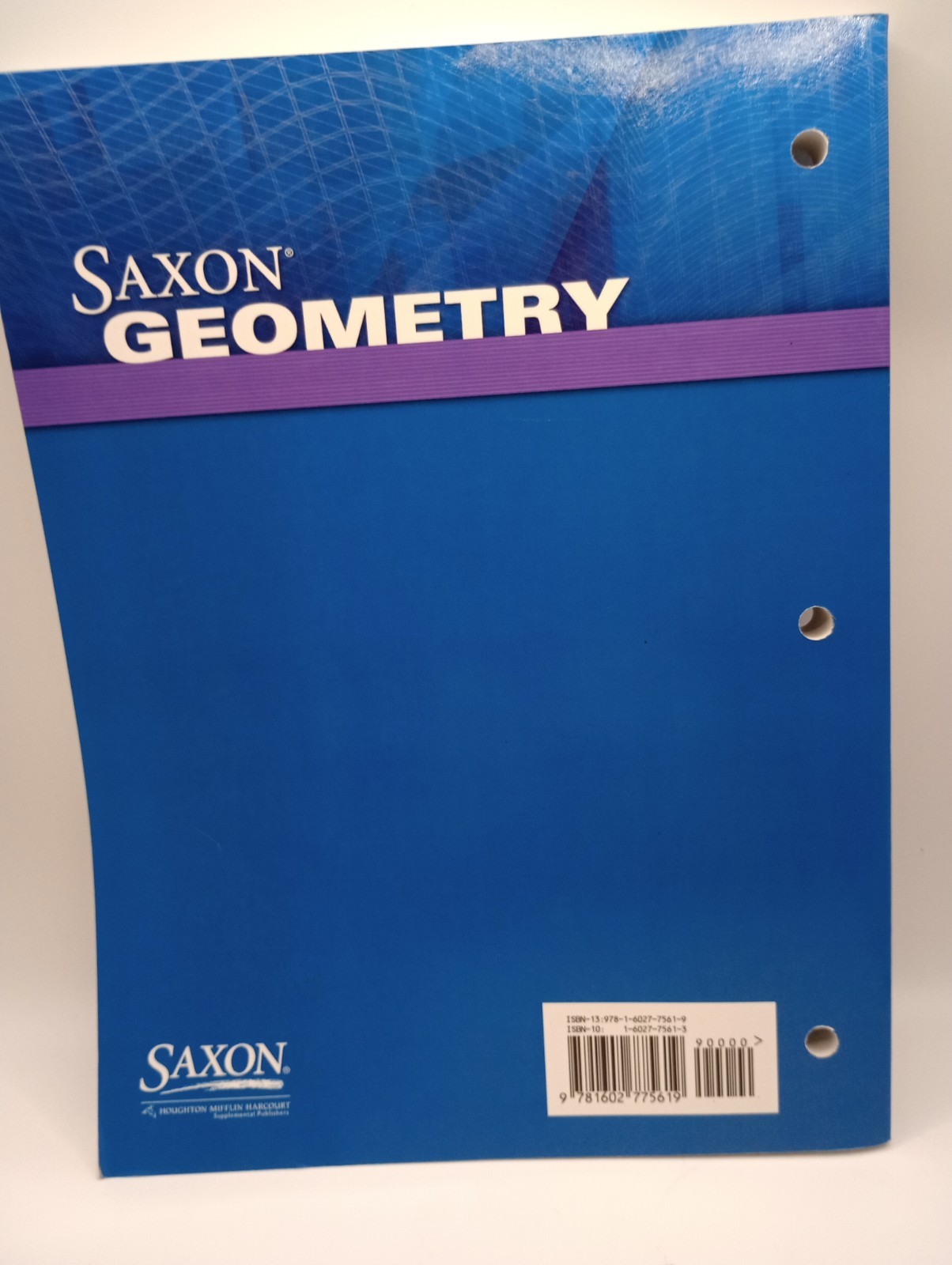 Saxon Geometry Homeschool Set Student Text Solutions Manual Testing Book